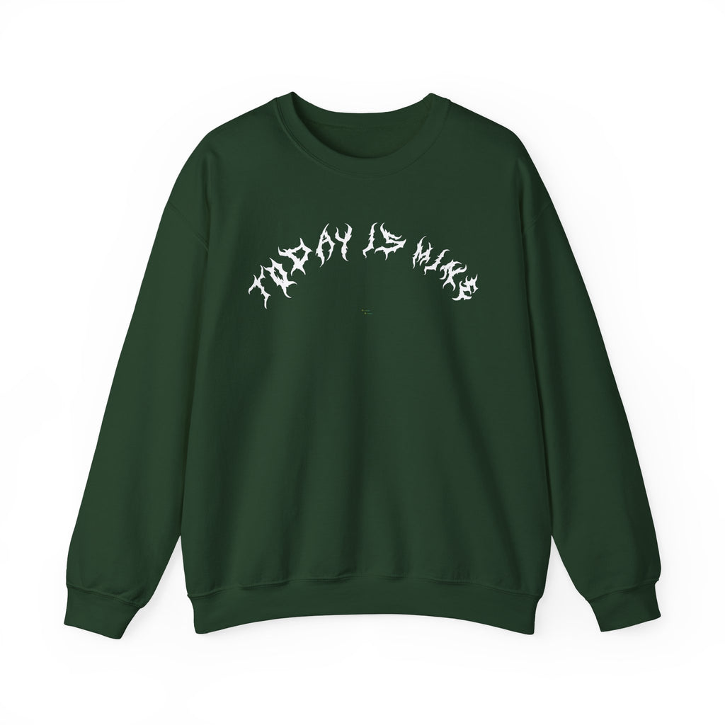 Lundr Today Is Mine White Text Crewneck