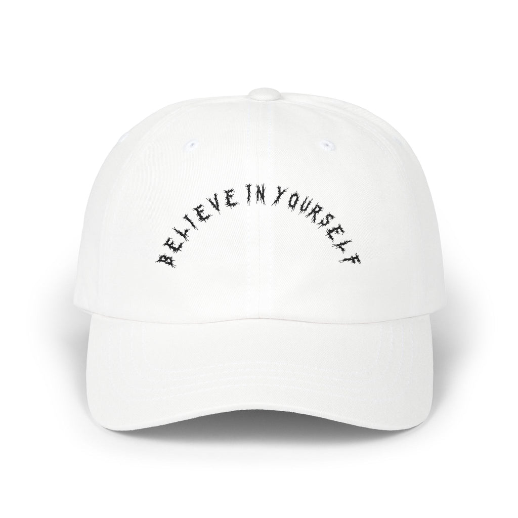 Hvita Believe In Yourself Black Text Dad Hat