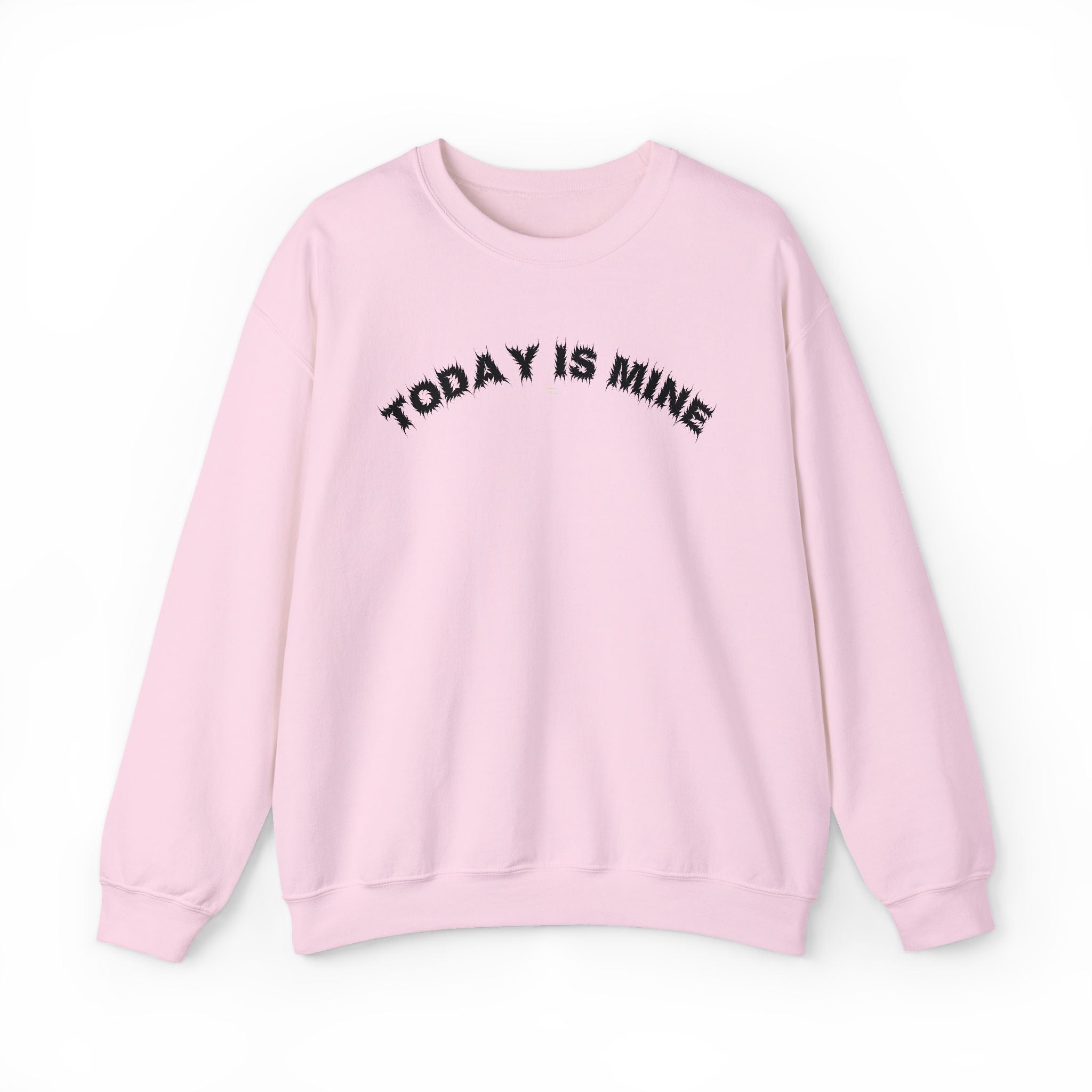 Bildsa Today Is Mine Black Text Crewneck