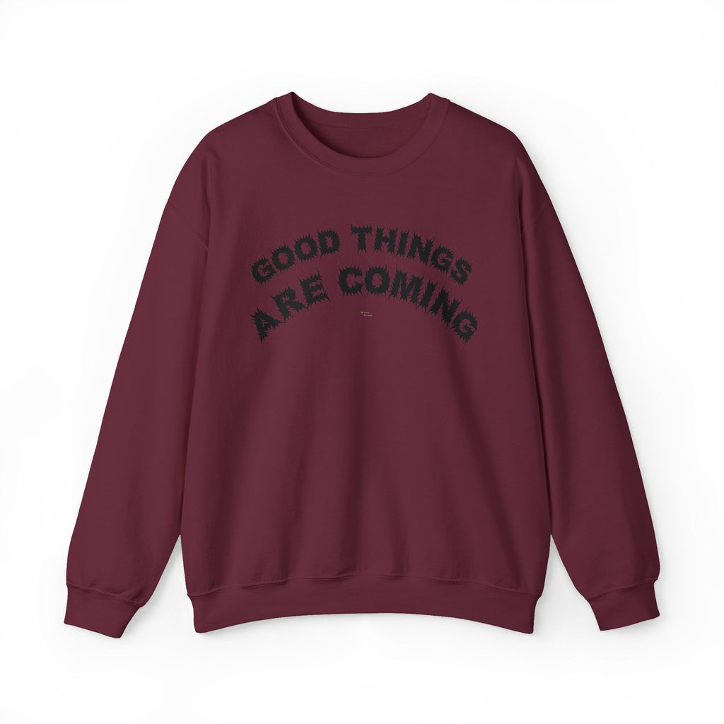 Bildsa Good Things Are Coming Black Text Crewneck