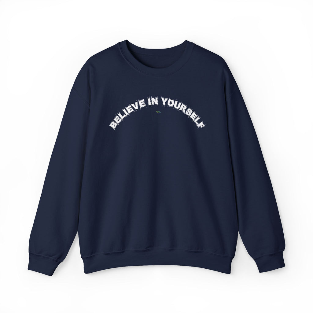 Bildsa Believe In Yourself White Text Crewneck