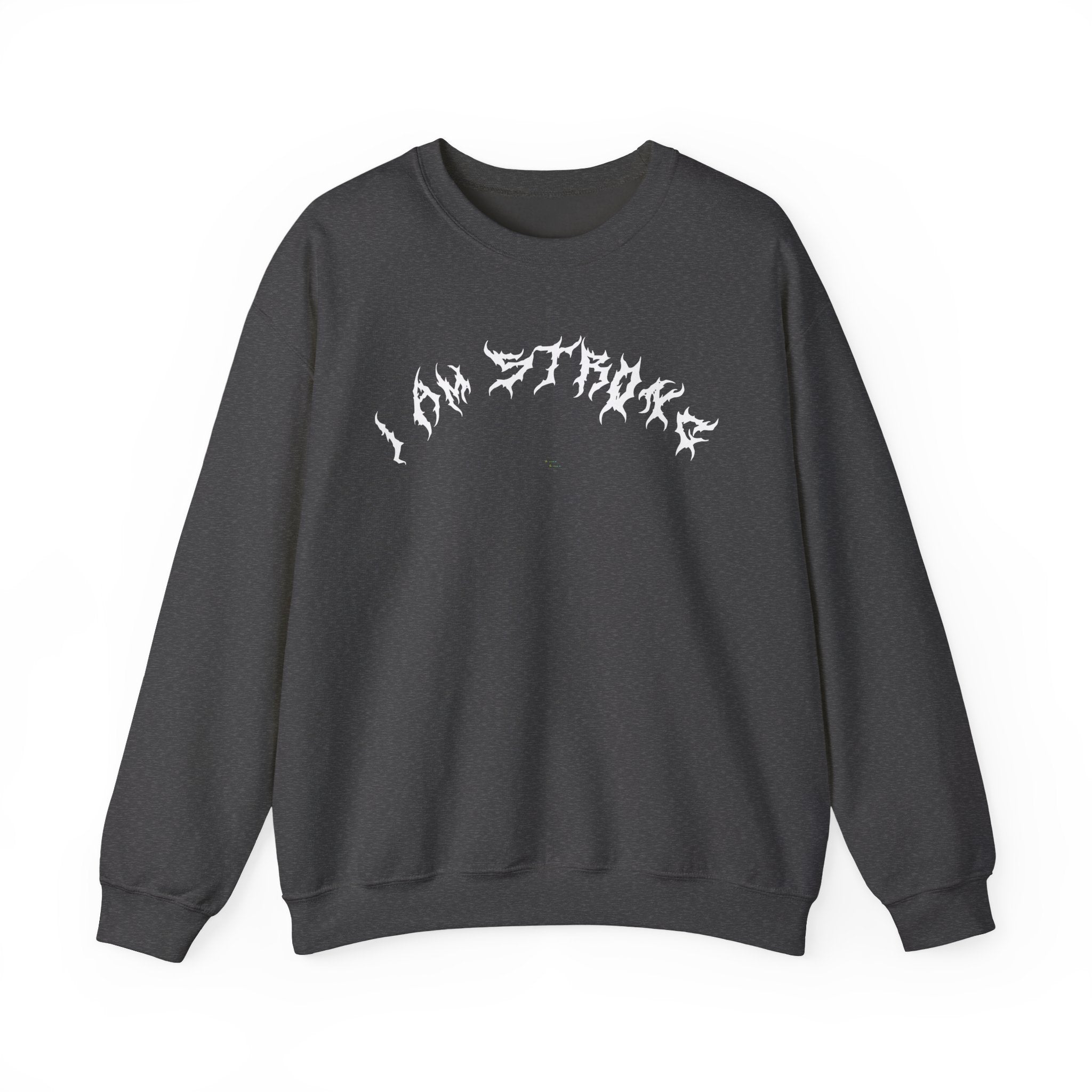 Lundr I Am Strong White Text Crewneck