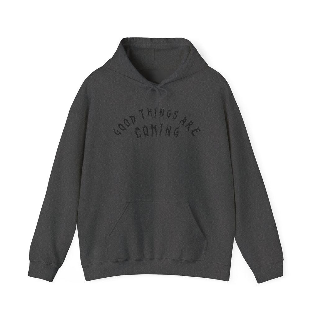 Hvita Good Things Are Coming Black Text Hoodie