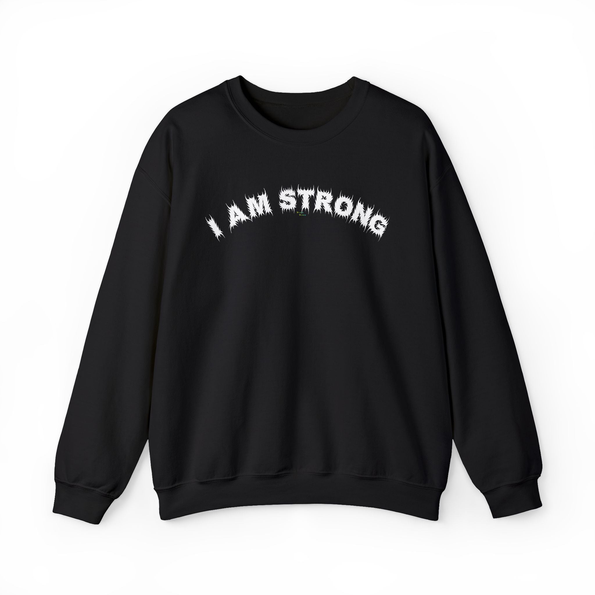 Bildsa I Am Strong White Text Crewneck