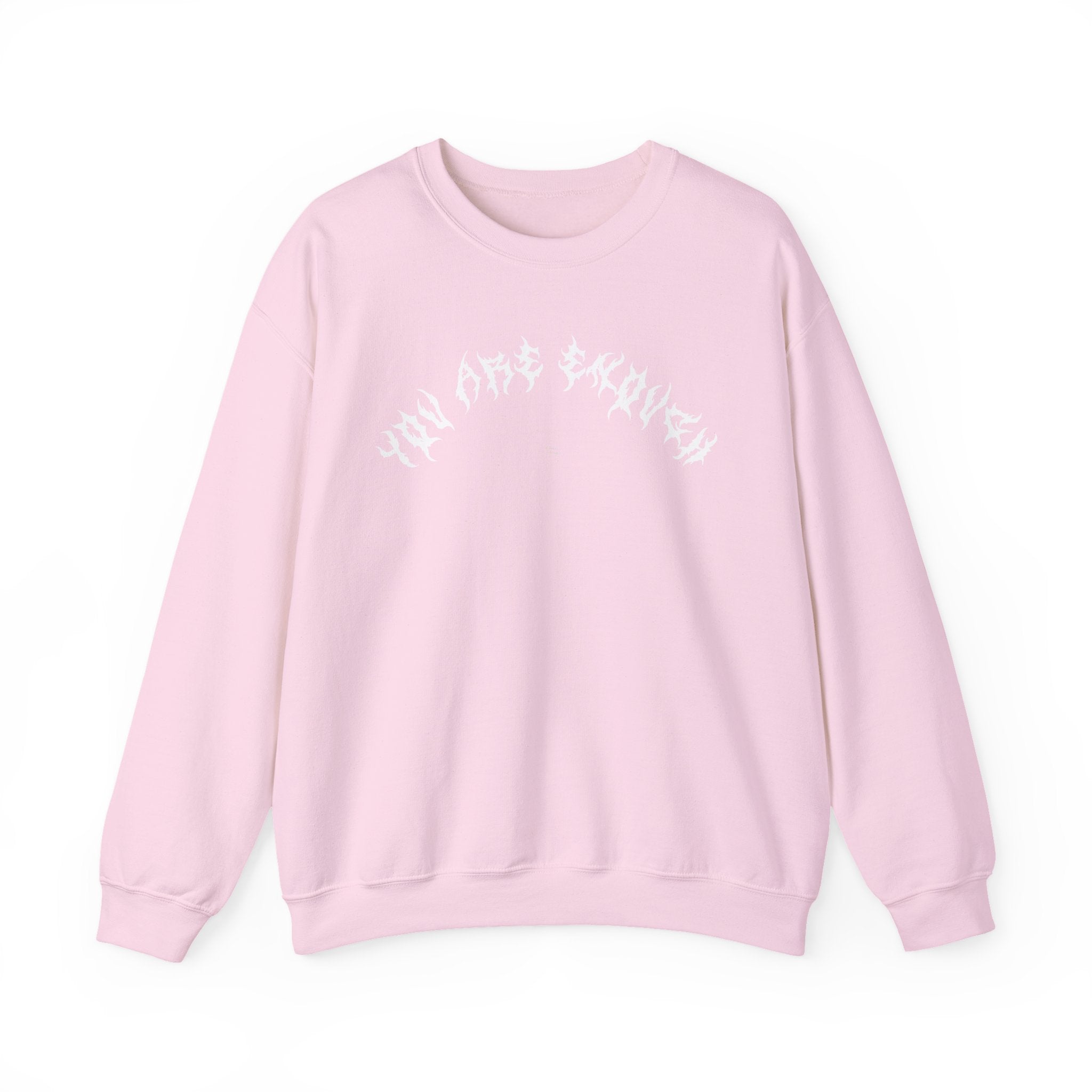 Lundr You Are Enough White Text Crewneck