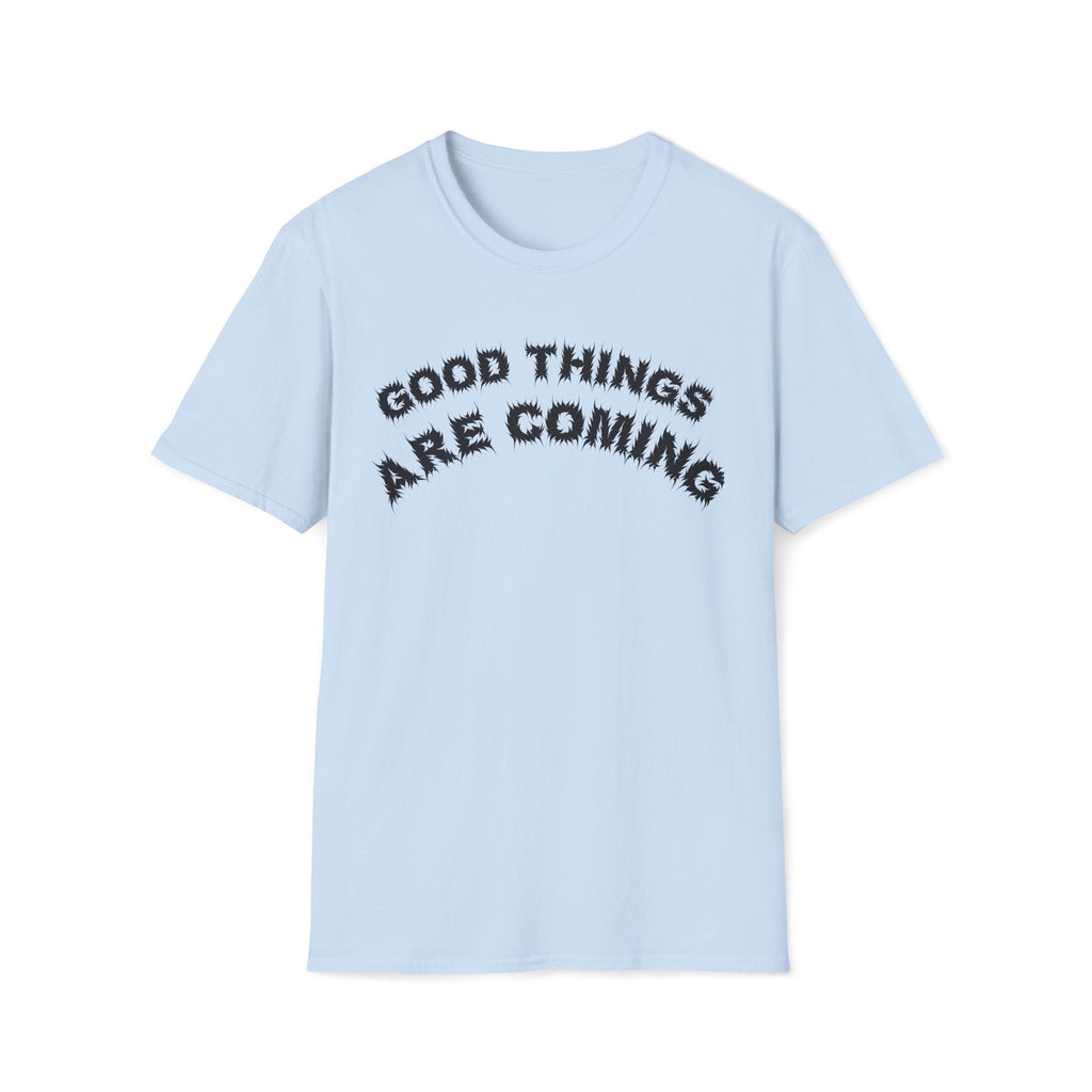 Bildsa Good Things Are Coming Black Text Tee