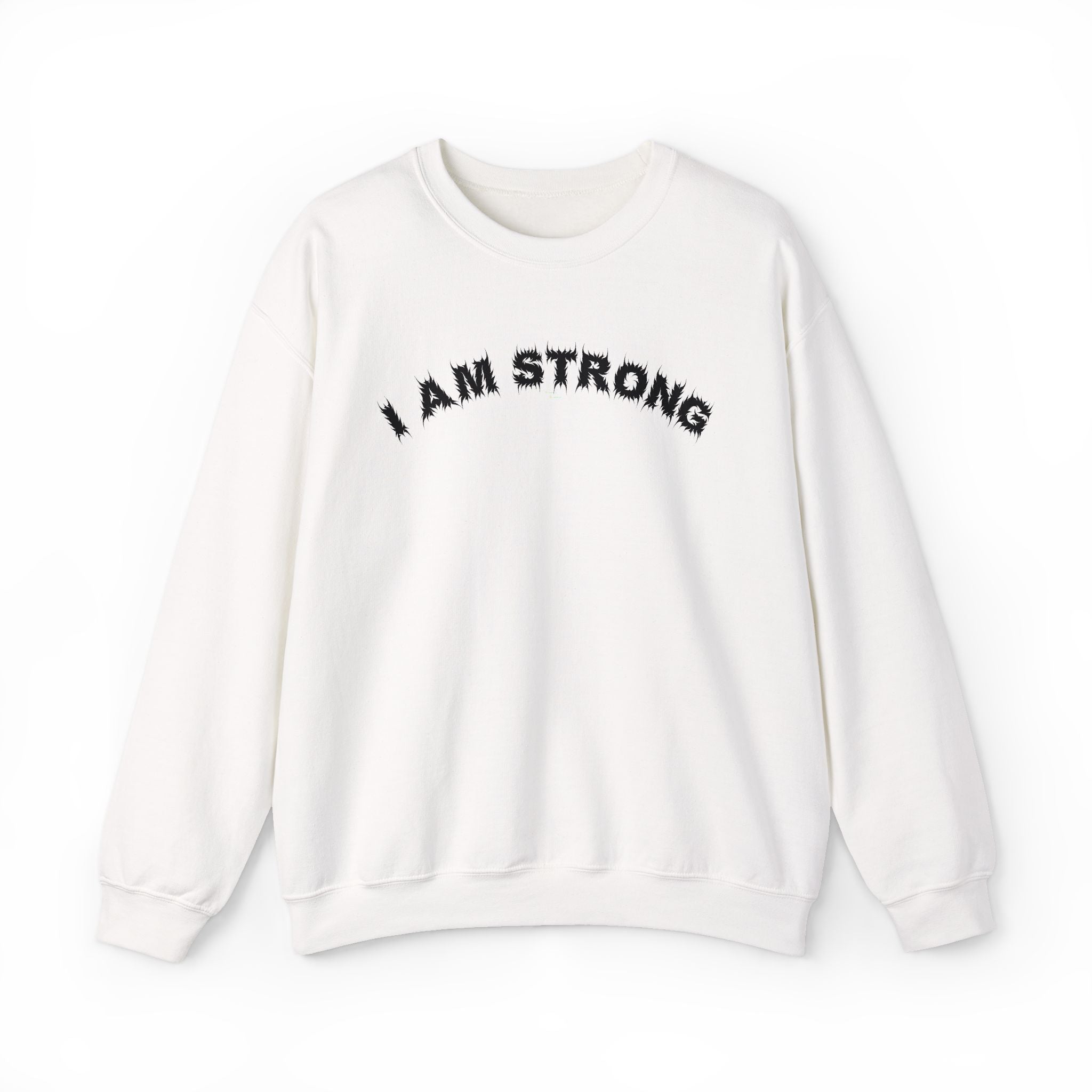 Bildsa I Am Strong Black Text Crewneck