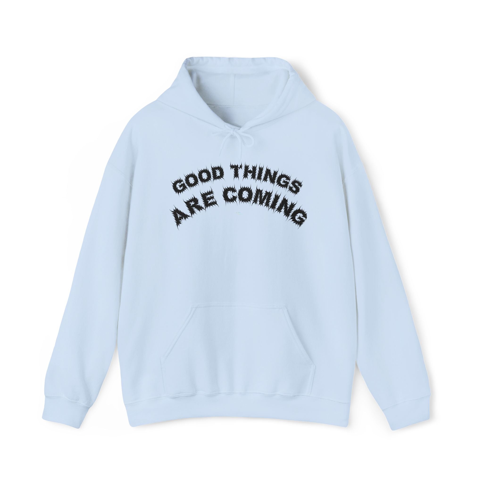 Bildsa Good Things Are Coming Black Text Hoodie