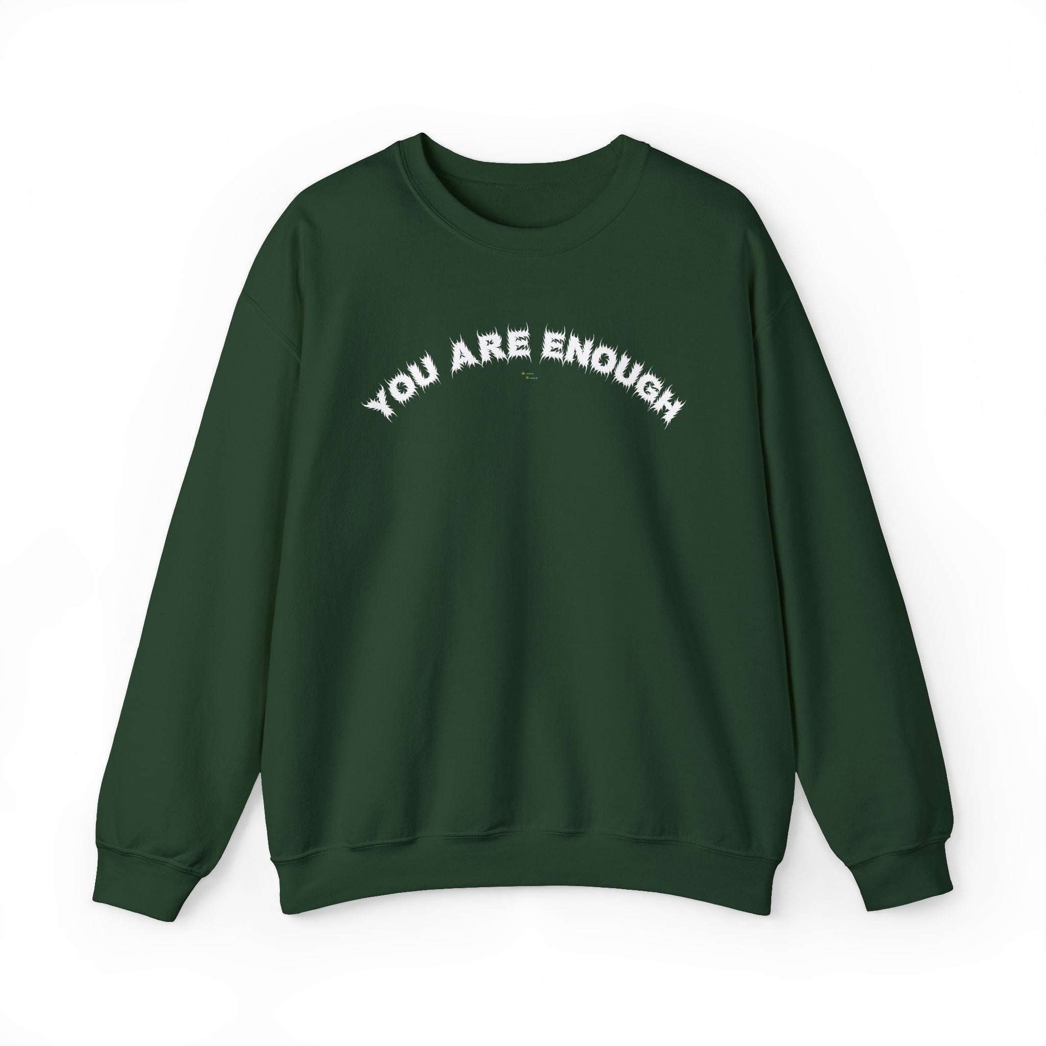 Bildsa You Are Enough White Text Crewneck