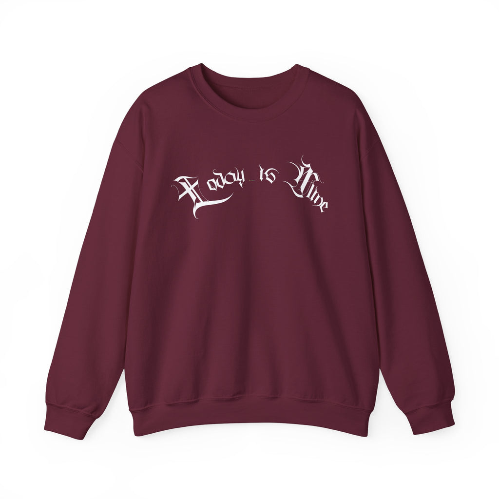 Ellioaey Today Is Mine White Text Crewneck
