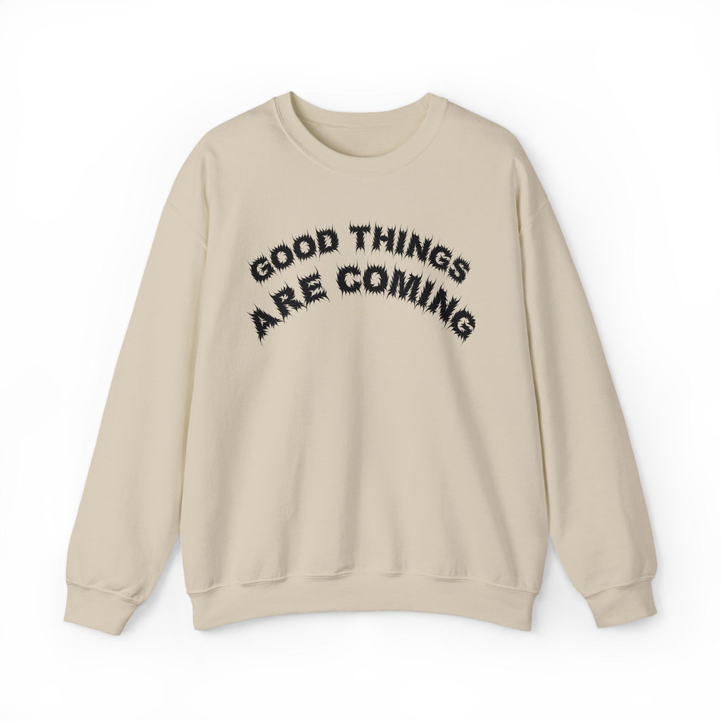 Bildsa Good Things Are Coming Black Text Crewneck