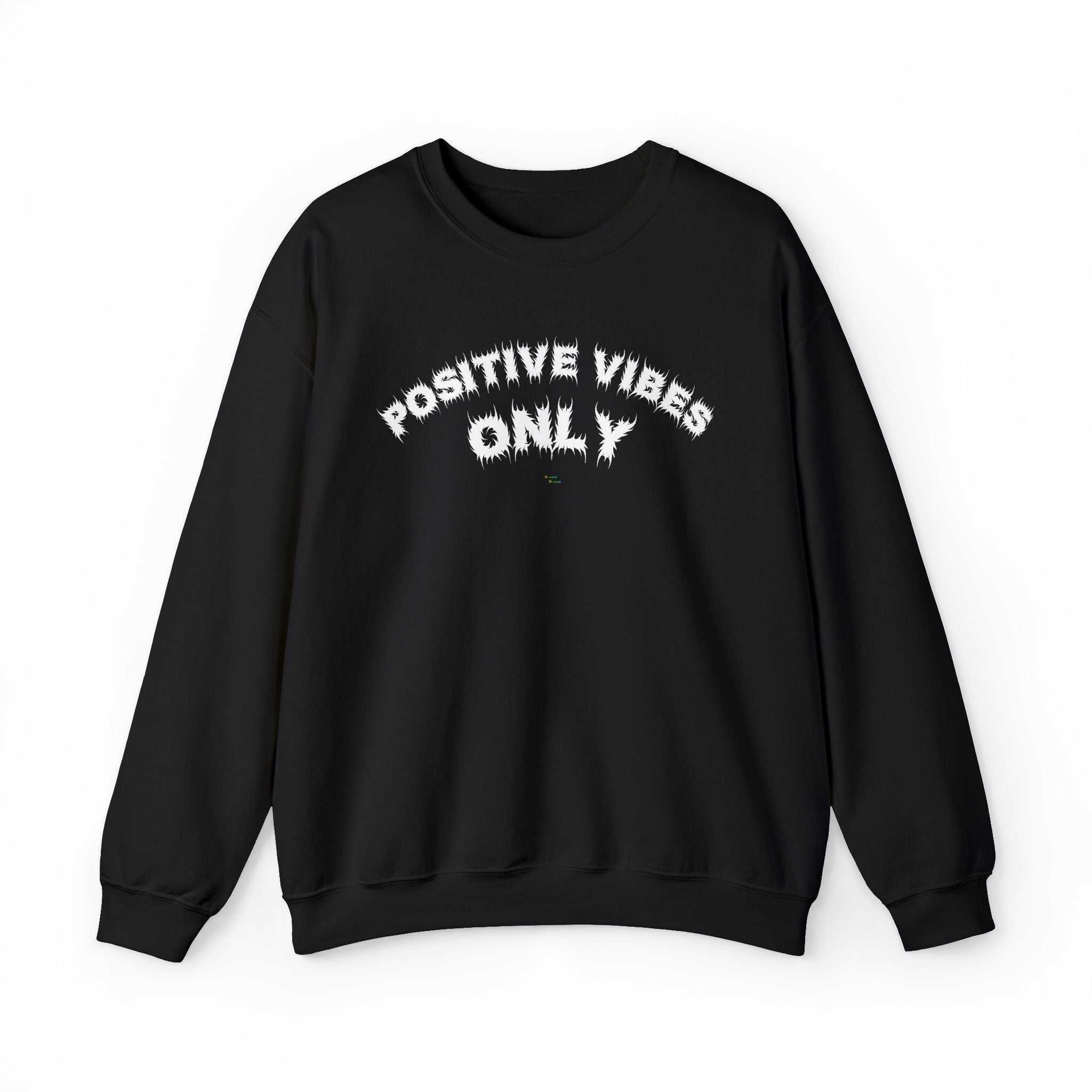 Bildsa Positive Vibes White Text Crewneck