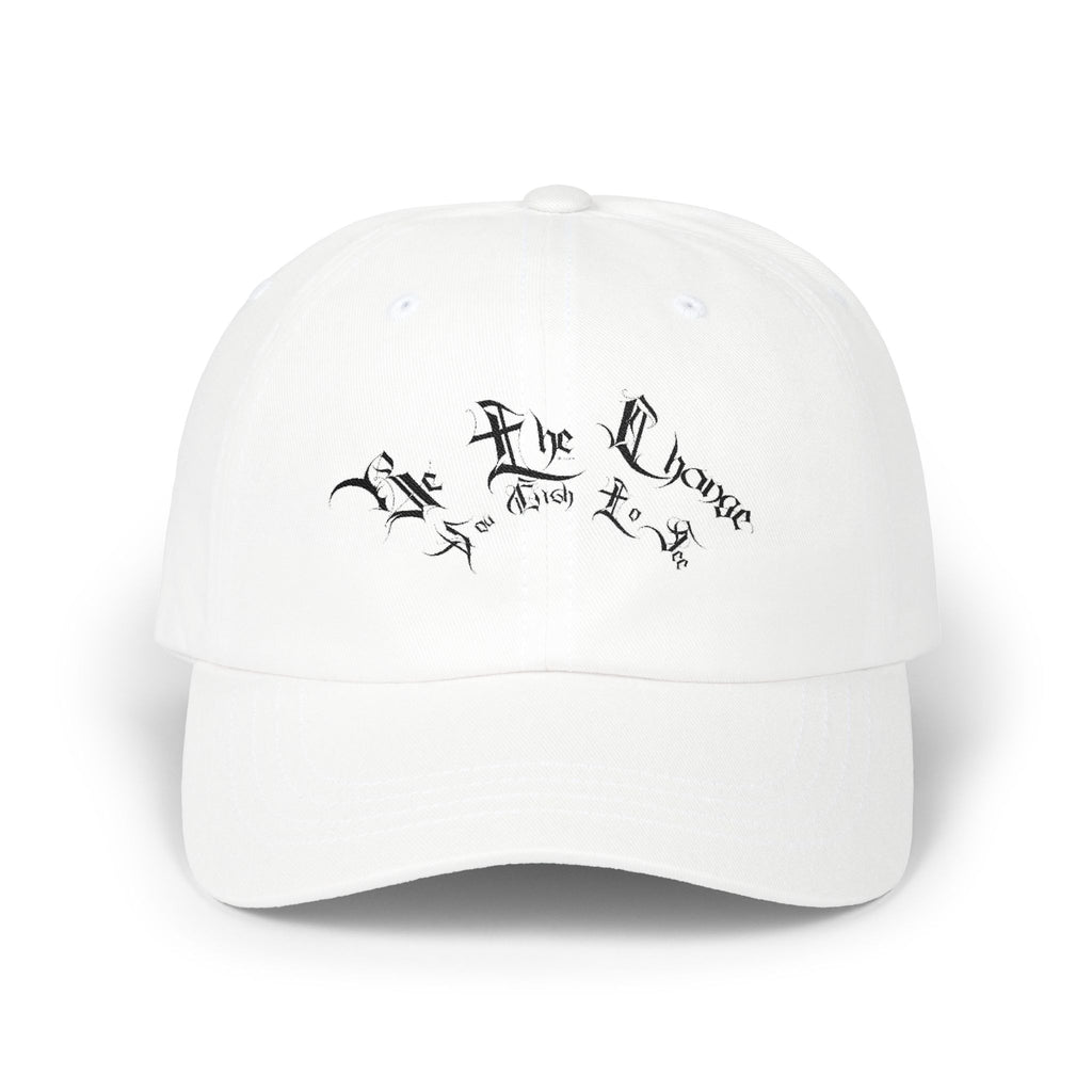 Ellioaey Be The Change Black Text Dad Hat