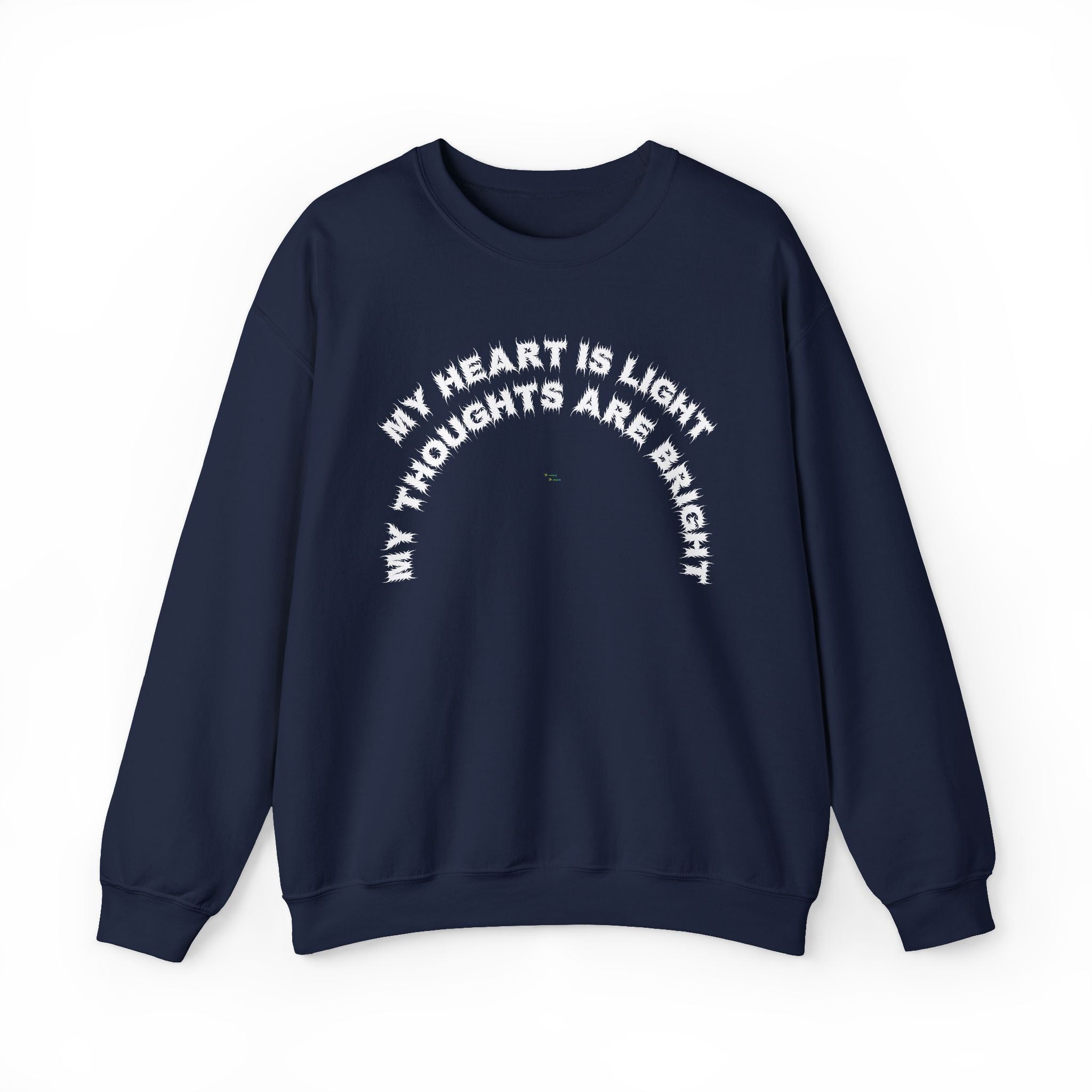 Bildsa My Heart Is Light White Text Crewneck