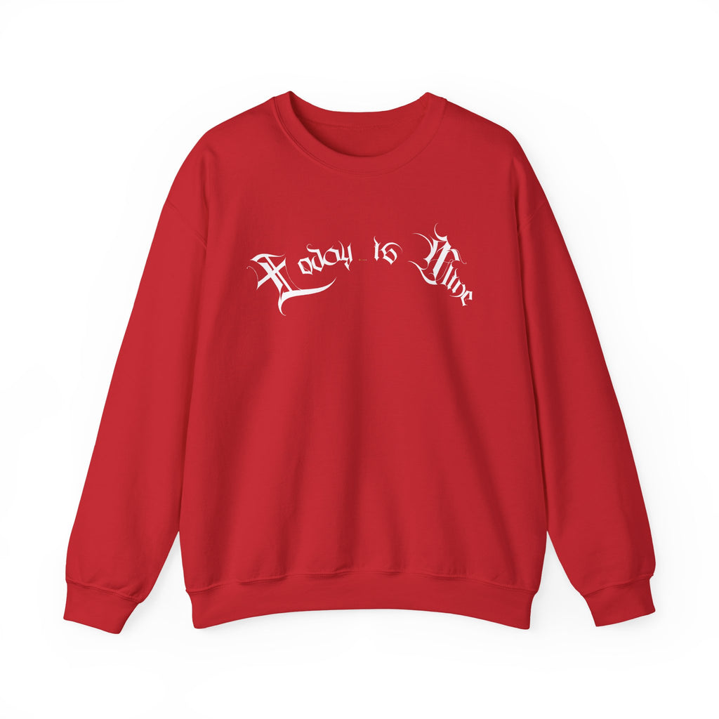 Ellioaey Today Is Mine White Text Crewneck