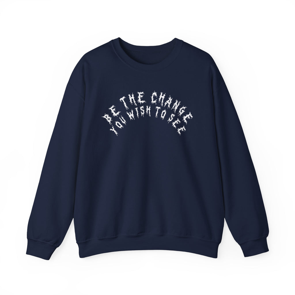 Hvita Be The Change White Text Crewneck