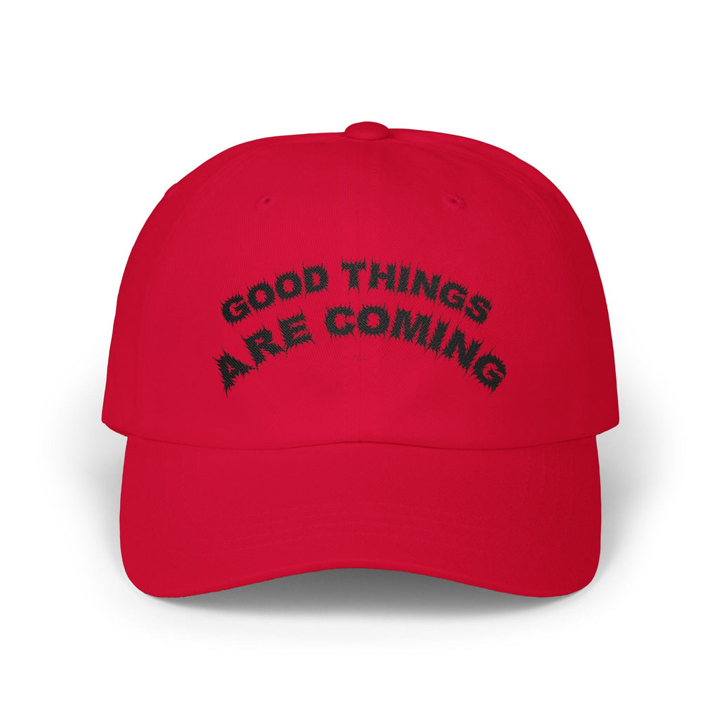Bildsa Good Things Are Coming Black Text Dad Hat