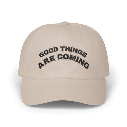 Bildsa Good Things Are Coming Black Text Dad Hat