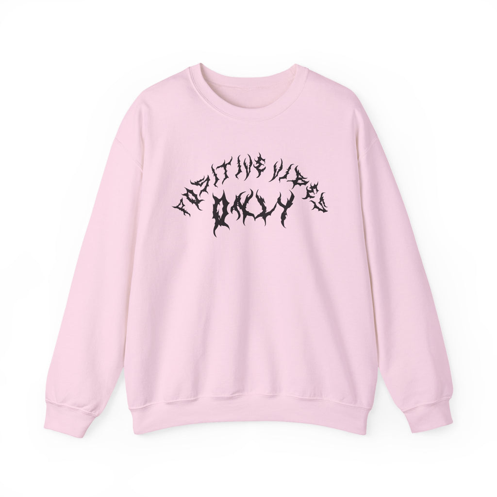 Lundr Positive Vibes Black Text Crewneck