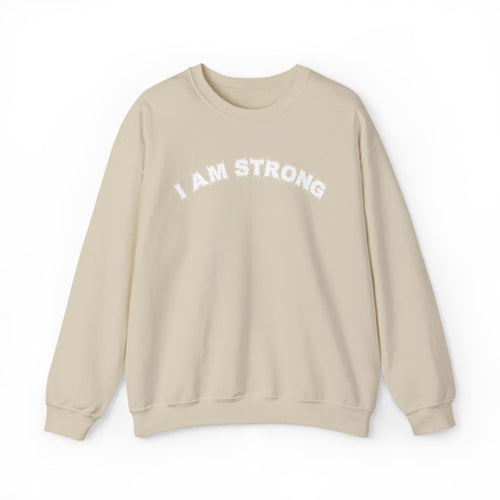 Bildsa I Am Strong White Text Crewneck