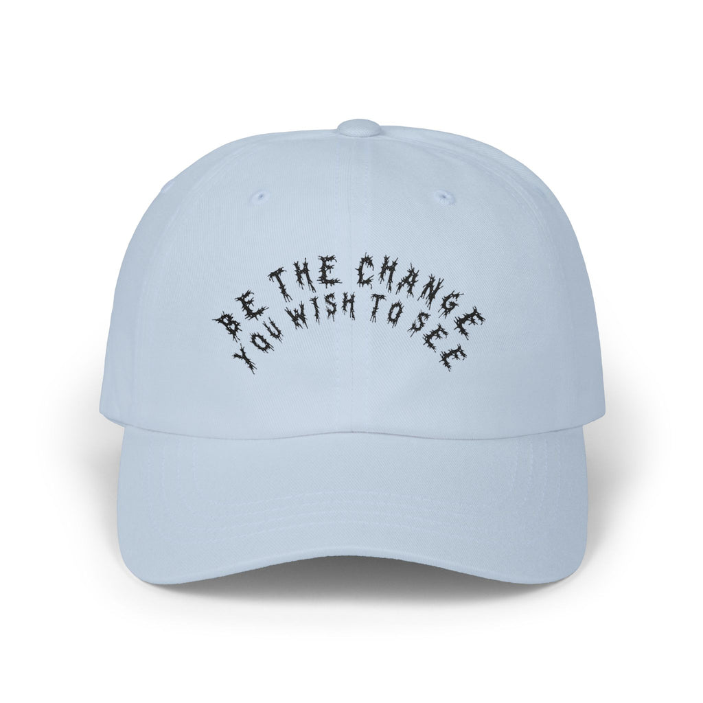 Hvita Be The Change Black Text Dad Hat