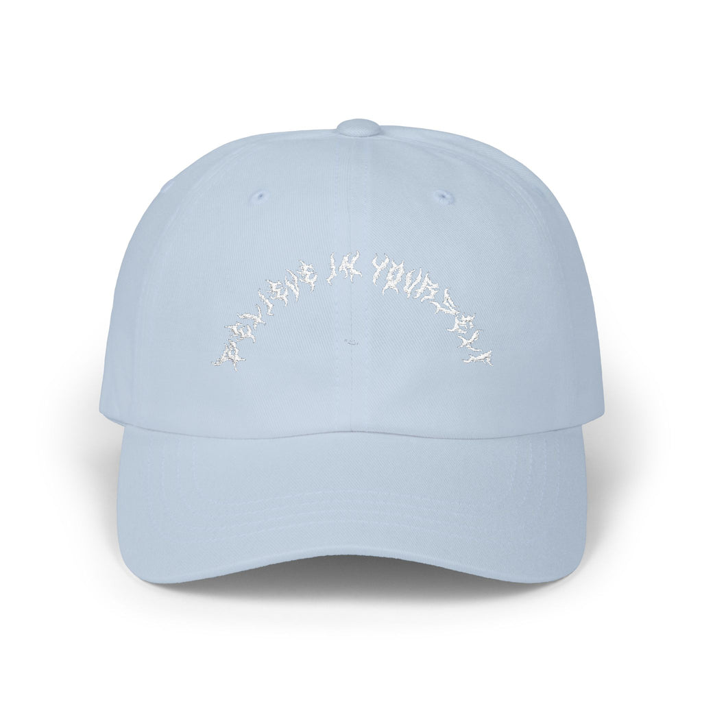 Lundr Believe In Yourself White Text Dad Hat