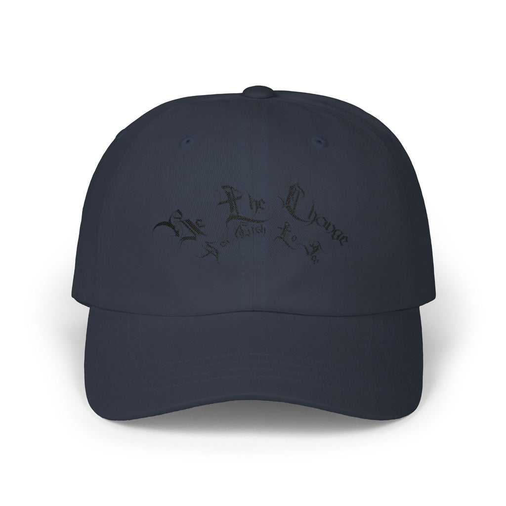 Ellioaey Be The Change Black Text Dad Hat