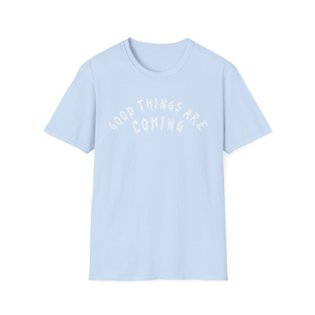 Hvita Good Things Are Coming White Text Tee