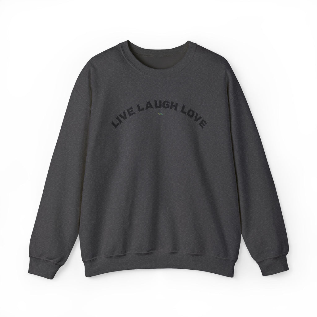 Bildsa Live Laugh Love Black Text Crewneck
