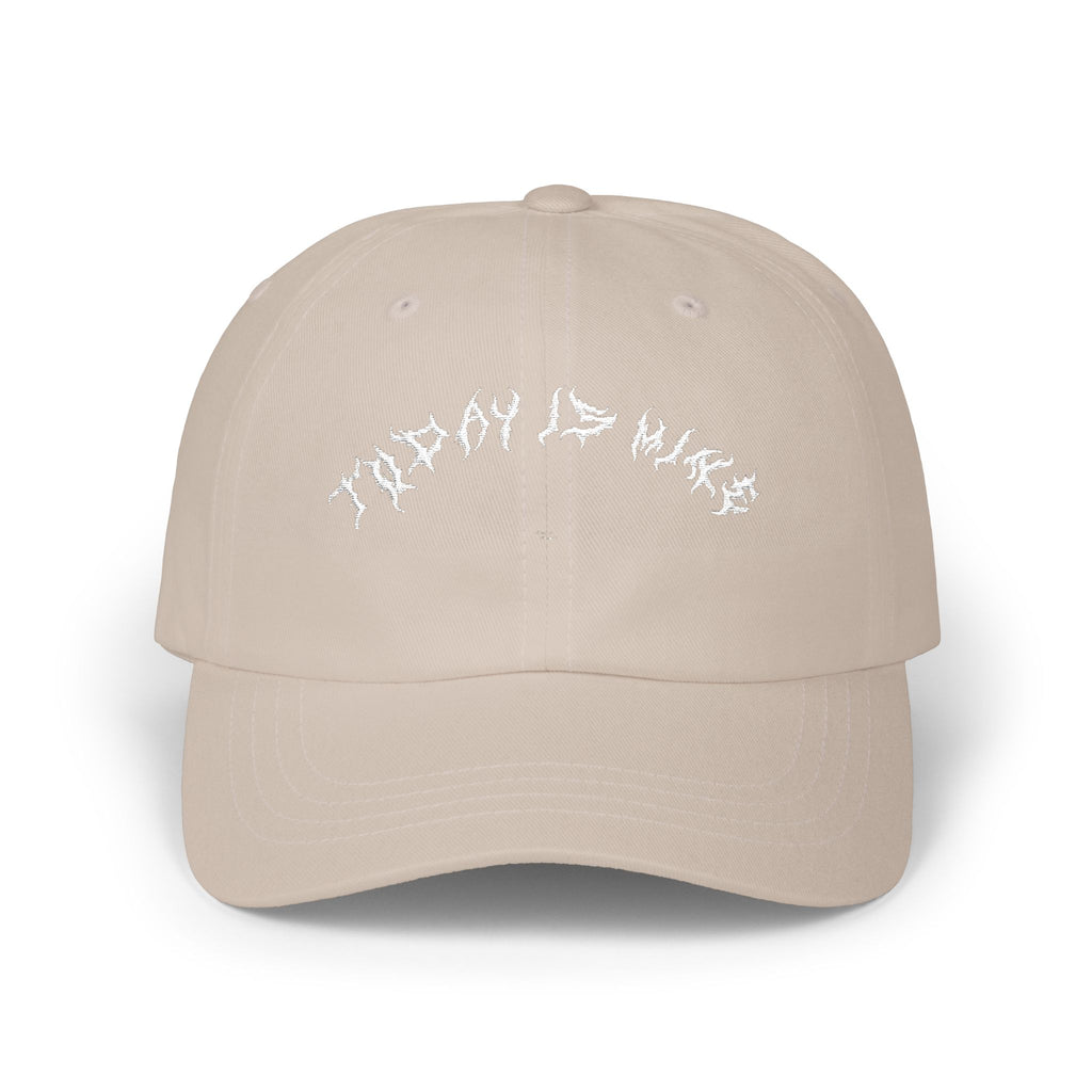 Lundr Today Is Mine White Text Dad Hat