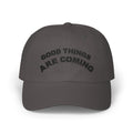 Bildsa Good Things Are Coming Black Text Dad Hat