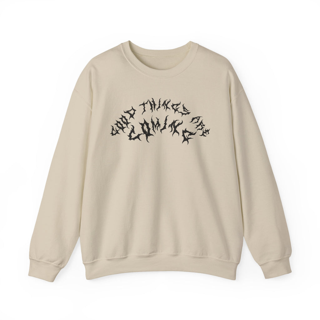 Lundr Good Things Are Coming Black Text Crewneck