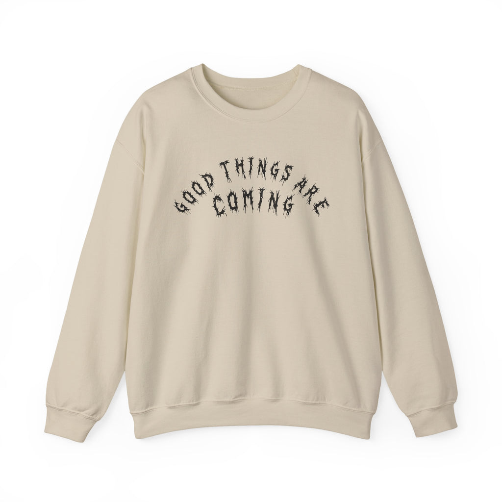 Hvita Good Things Are Coming Black Text Crewneck