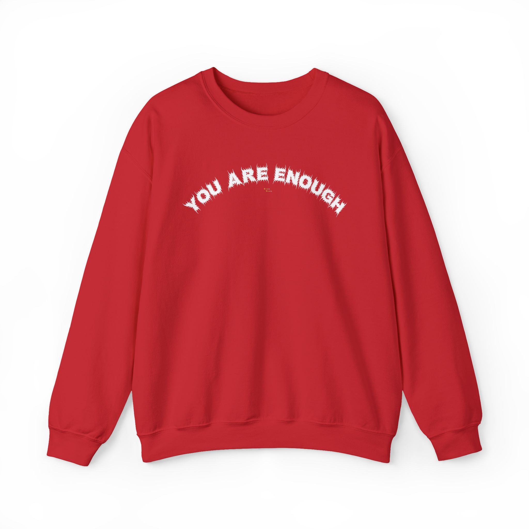 Bildsa You Are Enough White Text Crewneck