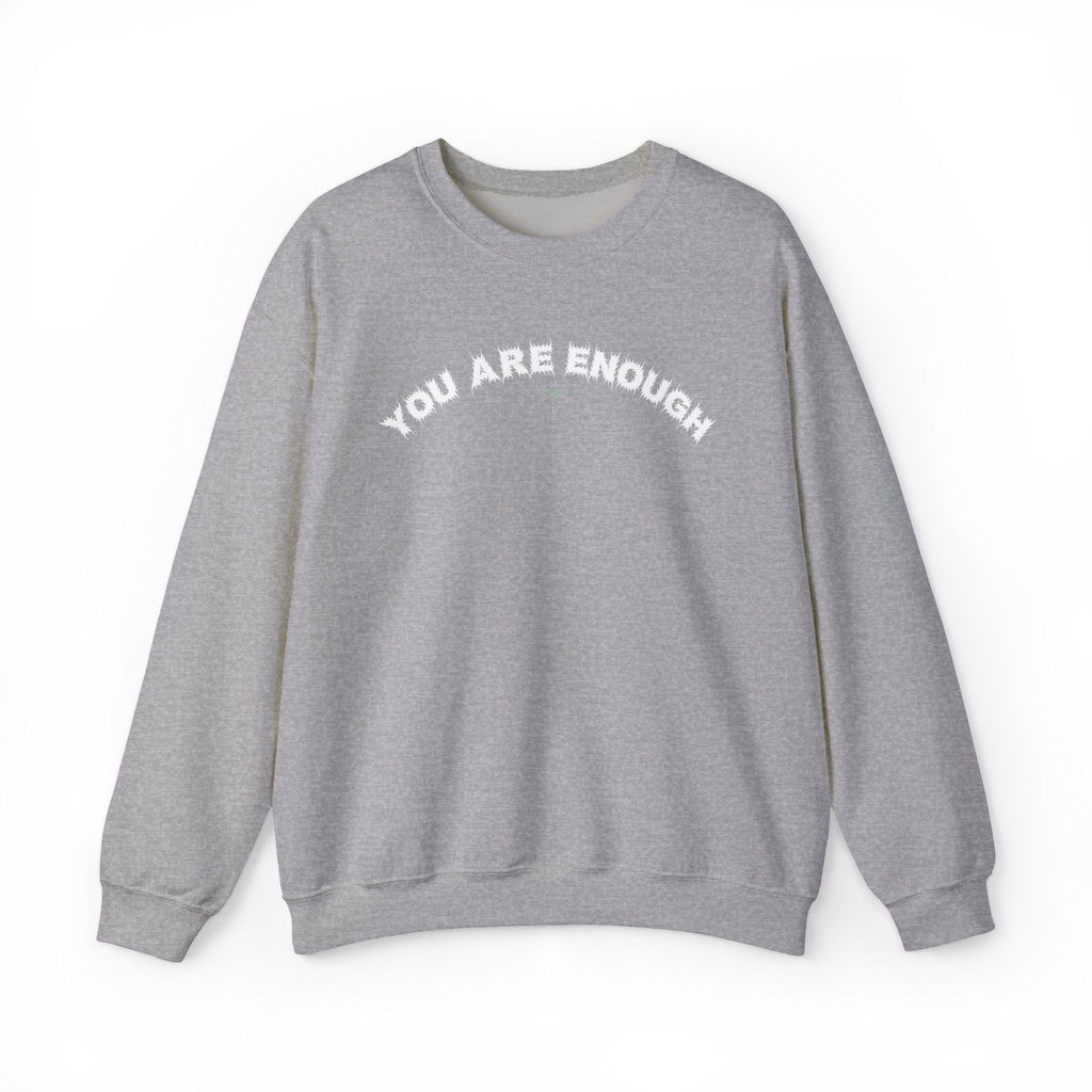 Bildsa You Are Enough White Text Crewneck