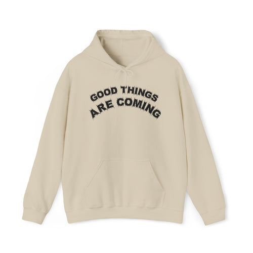 Bildsa Good Things Are Coming Black Text Hoodie