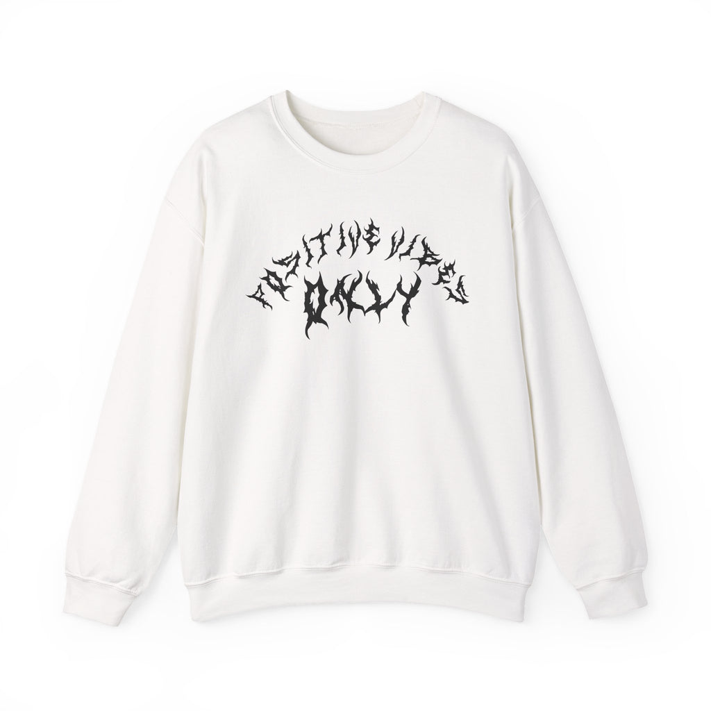 Lundr Positive Vibes Black Text Crewneck