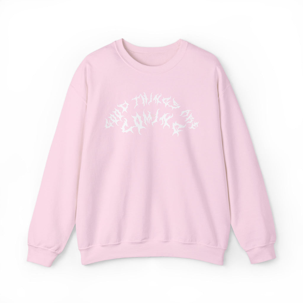 Lundr Good Things Are Coming White Text Crewneck