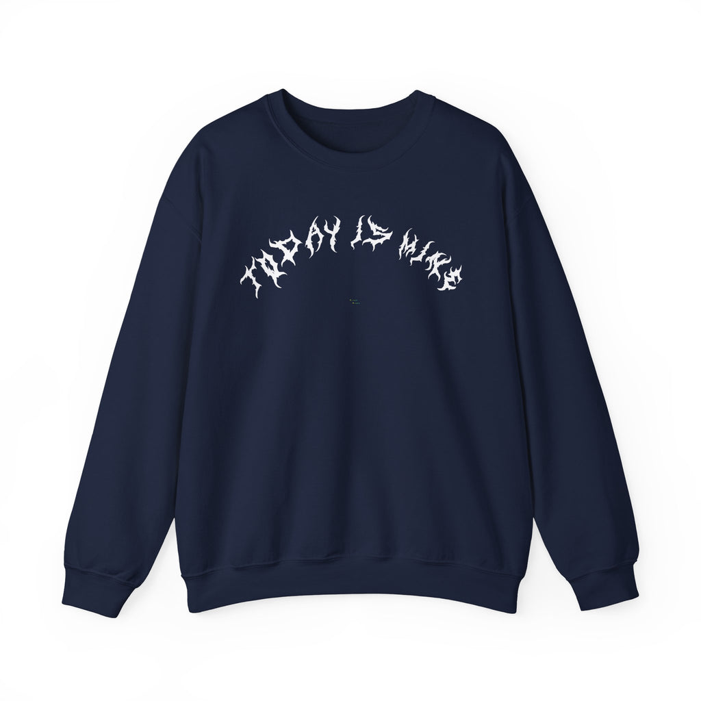 Lundr Today Is Mine White Text Crewneck