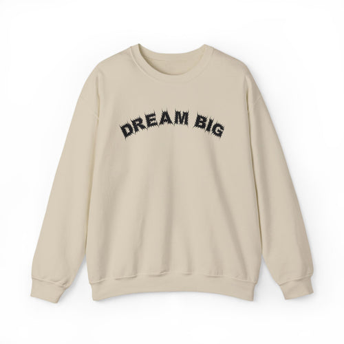 Bildsa Dream Big Black Text Crewneck