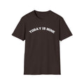 Bildsa Today Is Mine White Text Tee