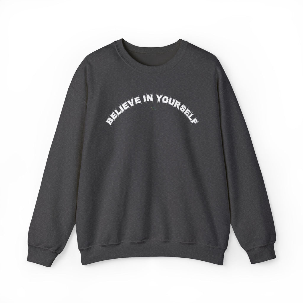 Bildsa Believe In Yourself White Text Crewneck